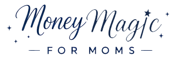 Money Magic for Moms